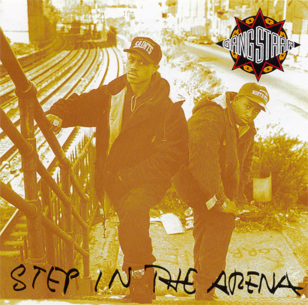 Gang Starr: Step in the Arena (1991)